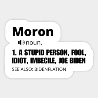 Funny Moron T-Shirt Sticker